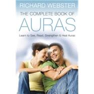 The Complete Book of Auras