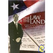Law of the Land: Featuring Alabama Chief Justice Roy Moore and Other Guest