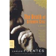 The Death of Artemio Cruz A Novel