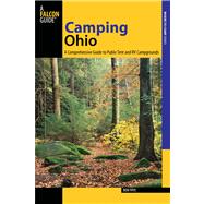 Camping Ohio A Comprehensive Guide To Public Tent And Rv Campgrounds