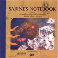 Sabine's Notebook In Which the Extraordinary Correspondence of Griffin & Sabine Continues