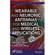 Wearable and Neuronic Antennas for Medical and Wireless Applications