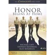 Honor Begins at Home Leaders Kit : The Courageous Bible Study