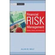Financial Risk Management Models, History, and Institutions