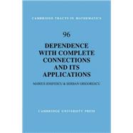 Dependence With Complete Connections and Its Applications