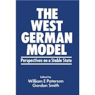 The West German Model: Perspectives on a Stable State