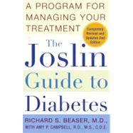 The Joslin Guide to Diabetes: A Program for Managing Your Treatment