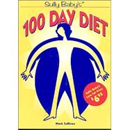 Sully Baby's 100 Day Diet