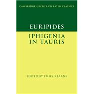 Euripides: Iphigenia in Tauris