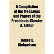 A Compilation of the Messages and Papers of the Presidents Volume 8, Part 2