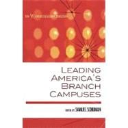 Leading America's Branch Campuses