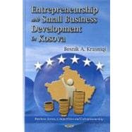 Entrepreneurship and Small Business Development in Kosova