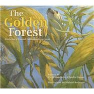 The Golden Forest Exploring a Coastal California Ecosystem