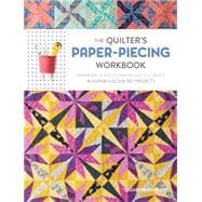 The Quilter's Paper-piecing Workbook