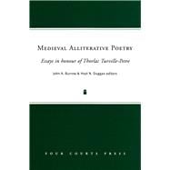 Medieval Alliterative Poetry Essays in Honour of Thorlac Turville-Petre