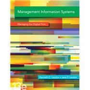 Management Information Systems Managing the Digital Firm Plus 2014 MyMISLab with Pearson eText -- Access Card Package