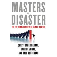 Masters of Disaster The Ten Commandments of Damage Control
