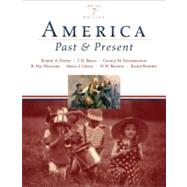 America Past and Present, Brief Edition, Combined Volume