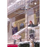 Doll Hospital #03 Glory's Freedom: A Story Of The Underground Railroad