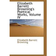 Elizabeth Barrett Browning's Poetical Works