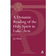Dynamic Reading Of The Holy Spirit In Luke-acts