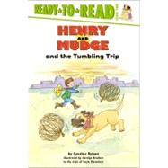 Henry and Mudge and the Tumbling Trip Ready-to-Read Level 2