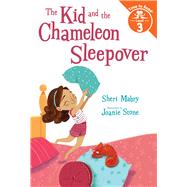 The Kid and the Chameleon Sleepover (The Kid and the Chameleon: Time to Read, Level 3)