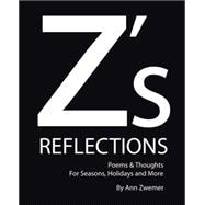 Z's Reflections