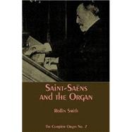 Saint-saens and the Organ