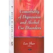 Comorbiditiy of Depression and Alcohol Use Disorders