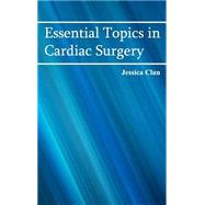 Essential Topics in Cardiac Surgery