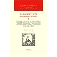 Bohemian School Humanism and Its Editorial Practices (Ca. 1550-1610)