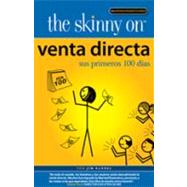 Venta Directa: Sus Primeros 100 Dias / His First 100 Days