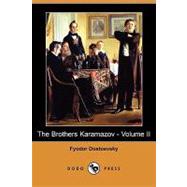The Brothers Karamazov - Volume II