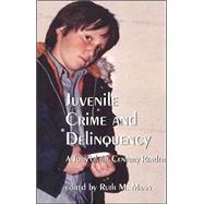 Juvenile Crime and Delinquency