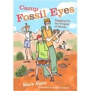 Camp Fossil Eyes : Digging for the Origins of Words
