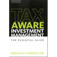 Tax-Aware Investment Management The Essential Guide