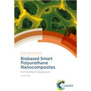 Biobased Smart Polyurethane Nanocomposites