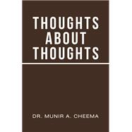 Thoughts About Thoughts