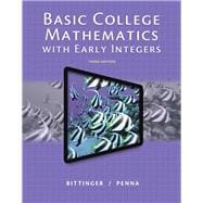 Basic College Mathematics with Early Integers, Plus NEW MyLab Math with Pearson eText -- Access Card Package