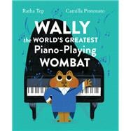 Wally the World's Greatest Piano Playing Wombat