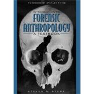 Introduction to Forensic Anthropology: A Textbook