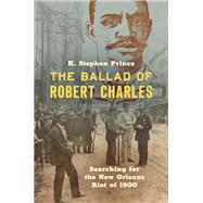 The Ballad of Robert Charles