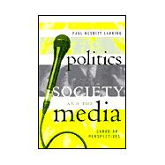 Politics, Society, and the Media