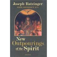 New Outpourings of the Spirit Movements in the Church