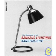 Bauhuas Lighting? Kandemlight