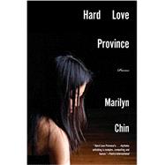 Hard Love Province Poems