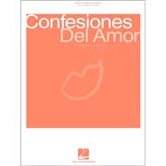 Confesiones Del Amor/Confessions of Love