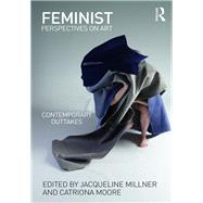 Feminist Perspectives on Art: Contemporary Outtakes