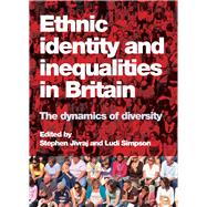 Ethnic Identity and Inequalities in Britain